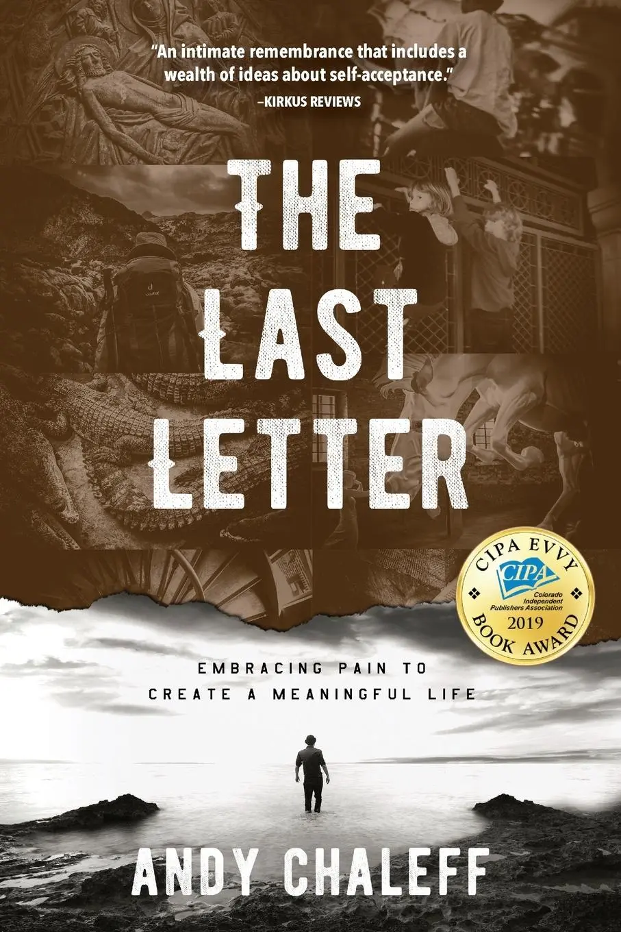 Cover: 9781633937055 | The Last Letter | Embracing Pain to Create a Meaningful Life | Chaleff