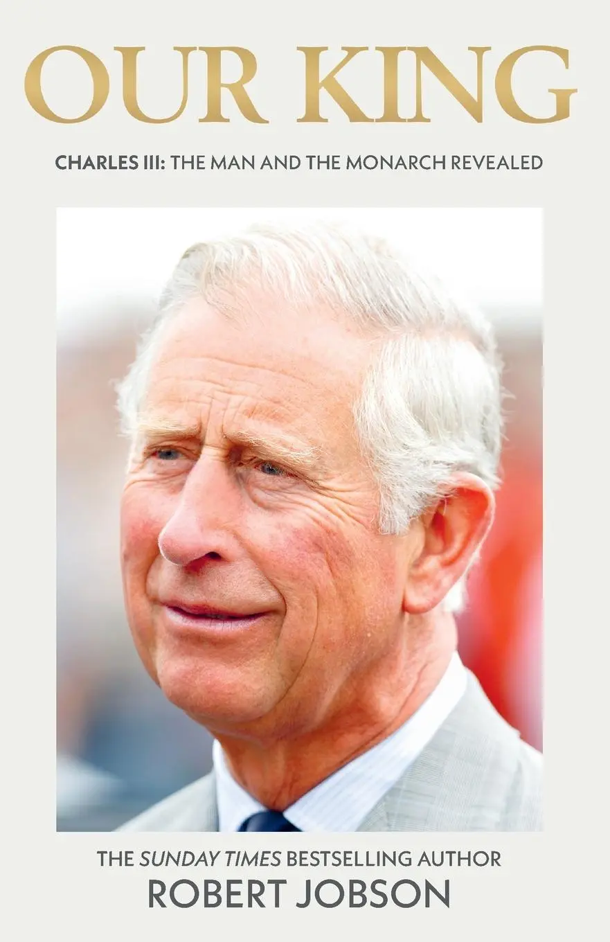 Cover: 9781789467055 | Our King | Charles III | Robert Jobson | Taschenbuch | XIV | Englisch