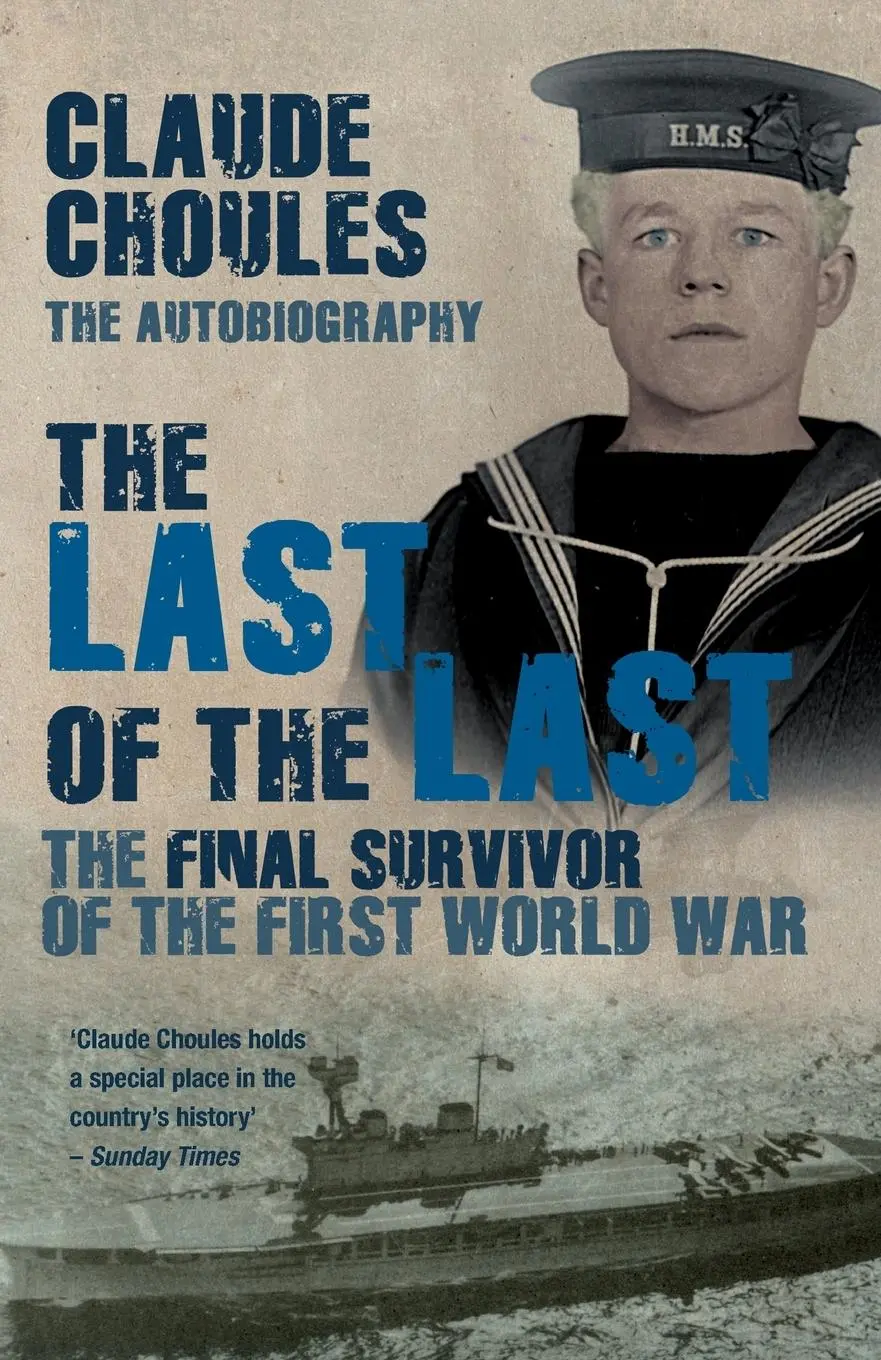 Cover: 9781845967055 | The Last of the Last | Claude Choules | Taschenbuch | Englisch | 2011