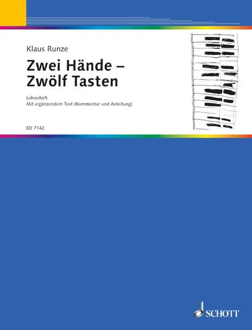 Cover: 9783795727055 | Zwei Hände - Zwölf Tasten | Klaus Runze | Buch | 52 S. | Deutsch