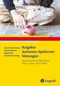 Cover: 9783801727055 | Ratgeber Autismus-Spektrum-Störungen | Hannah Cholemkery (u. a.) Cover: 9783801727055 | Ratgeber Autismus-Spektrum-Störungen | Hannah Cholemkery (u. a.)