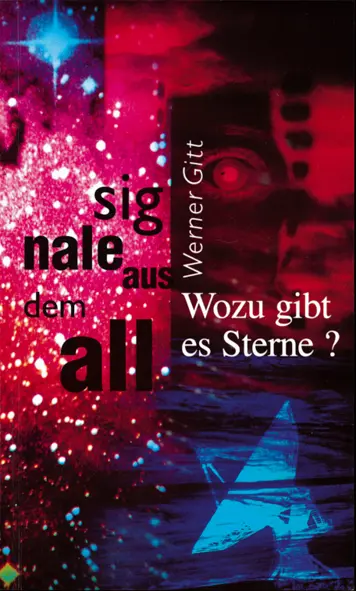 Cover: 9783893977055 | Signale aus dem All | Wozu gibt es Sterne? | Werner Gitt | Buch | Buch