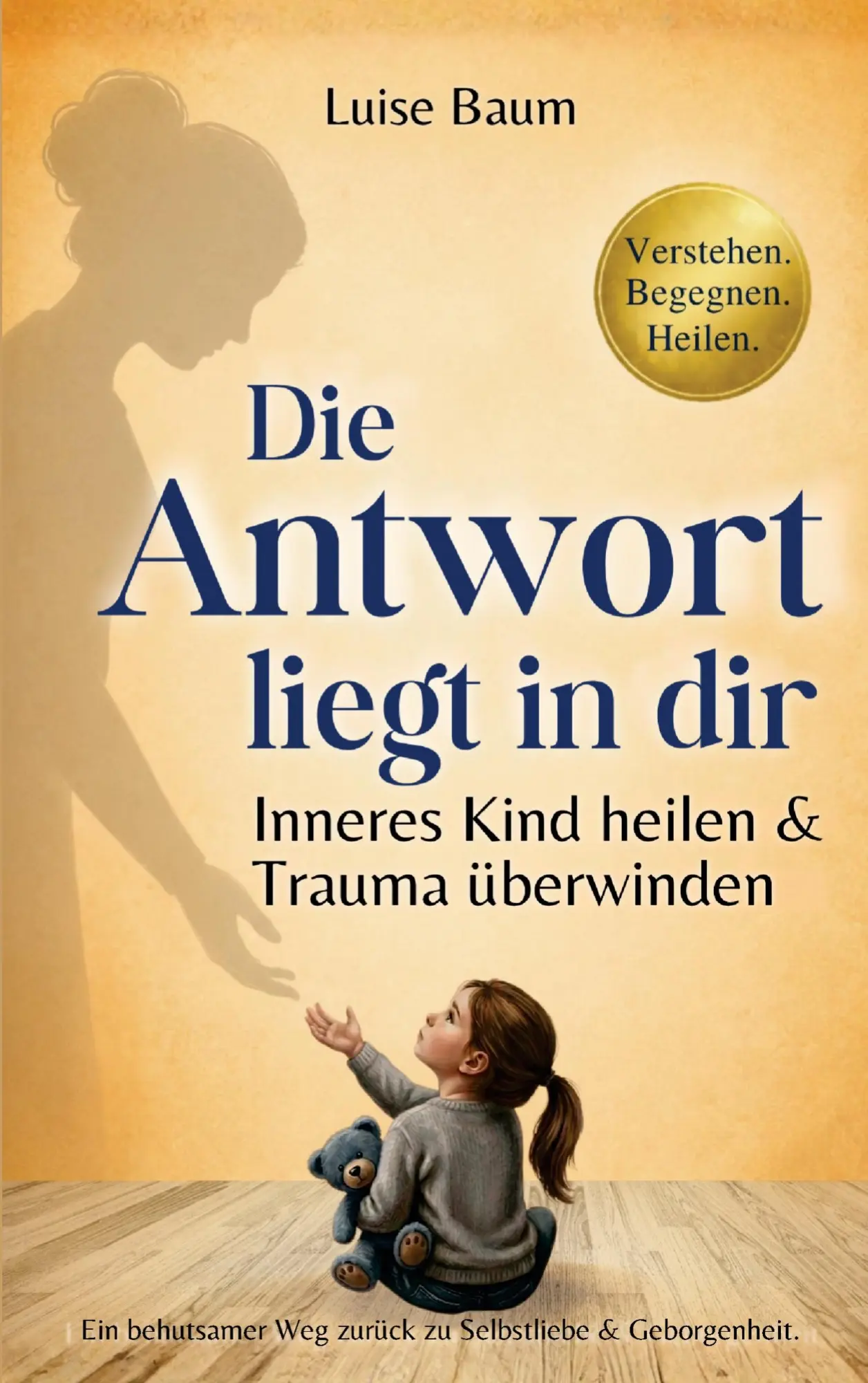Cover: 9783903557055 | Die Antwort liegt in dir | Luise Baum | Taschenbuch | Deutsch | 2026