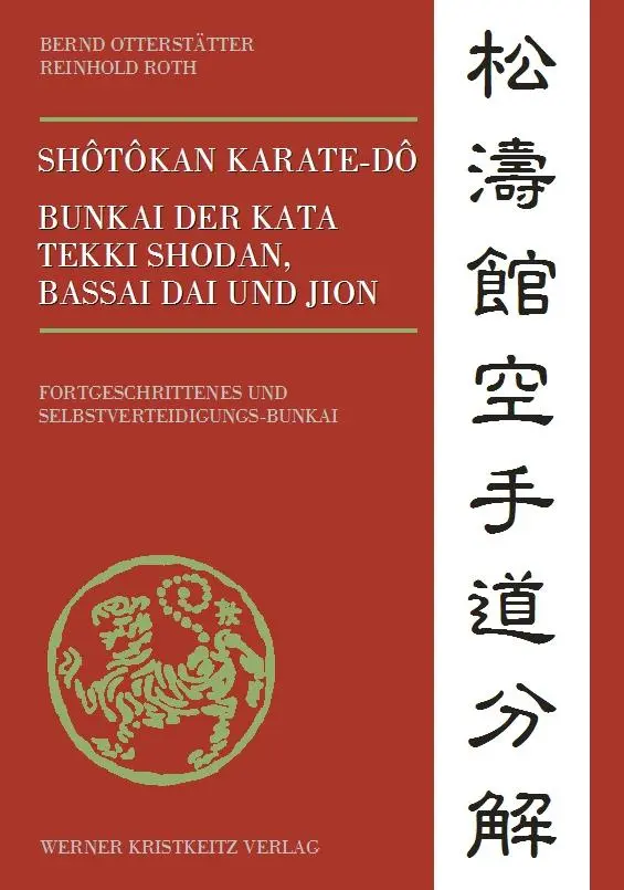 Cover: 9783932337055 | Shôtôkan Karate-dô Bunkai der Kata Tekki Shodan, Bassai Dai und Jion Cover: 9783932337055 | Shôtôkan Karate-dô Bunkai der Kata Tekki Shodan, Bassai Dai und Jion