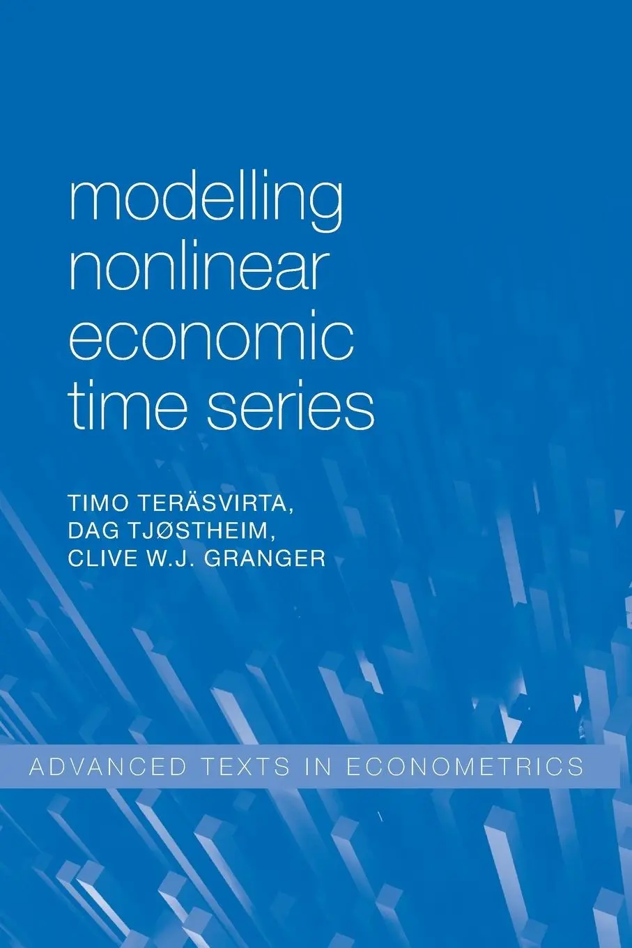 Cover: 9780199587155 | Modelling Nonlinear Economic Time Series | Timo Terasvirta (u. a.)