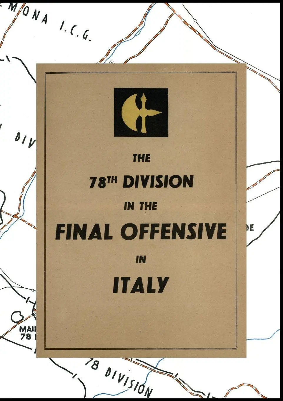 Cover: 9781474537155 | THE 78th DIVISION IN THE FINAL OFFENSIVE IN ITALY | Taschenbuch | 2023