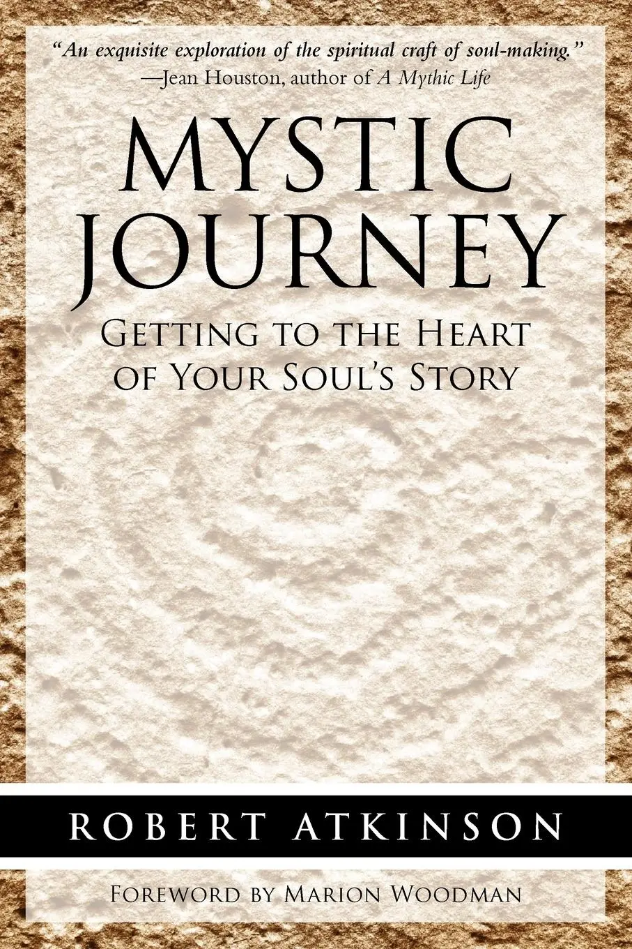 Cover: 9781616407155 | Mystic Journey | Getting to the Heart of Your Soul's Story | Atkinson