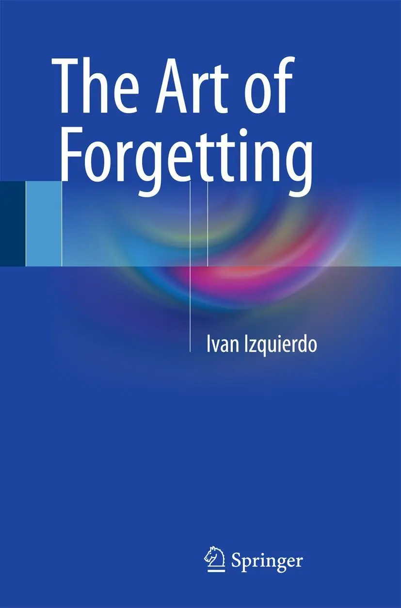 Cover: 9783319067155 | The Art of Forgetting | Ivan Izquierdo | Taschenbuch | x | Englisch