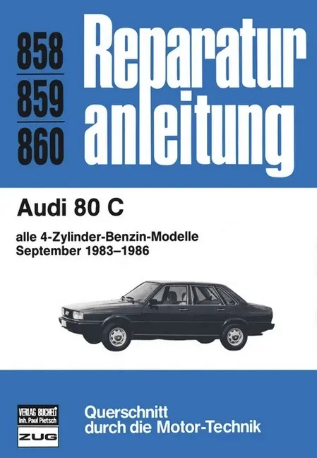 Cover: 9783716817155 | Audi 80 C 1983-1986 | Alle 4-Zylinder-Benzin-Modelle | Buch | 243 S.