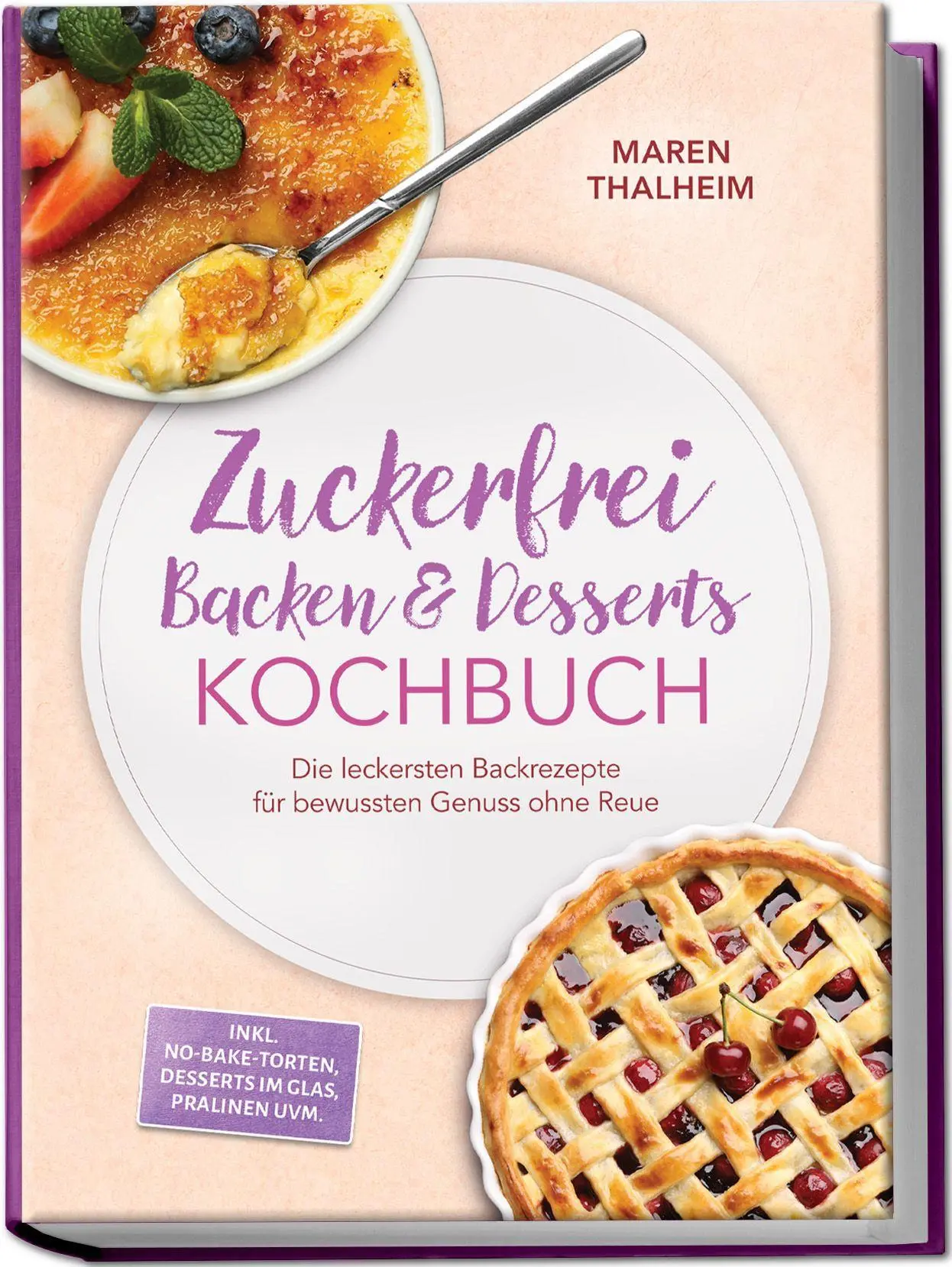 Cover: 9783757647155 | Zuckerfrei Backen &amp; Desserts Kochbuch: Die leckersten Backrezepte...