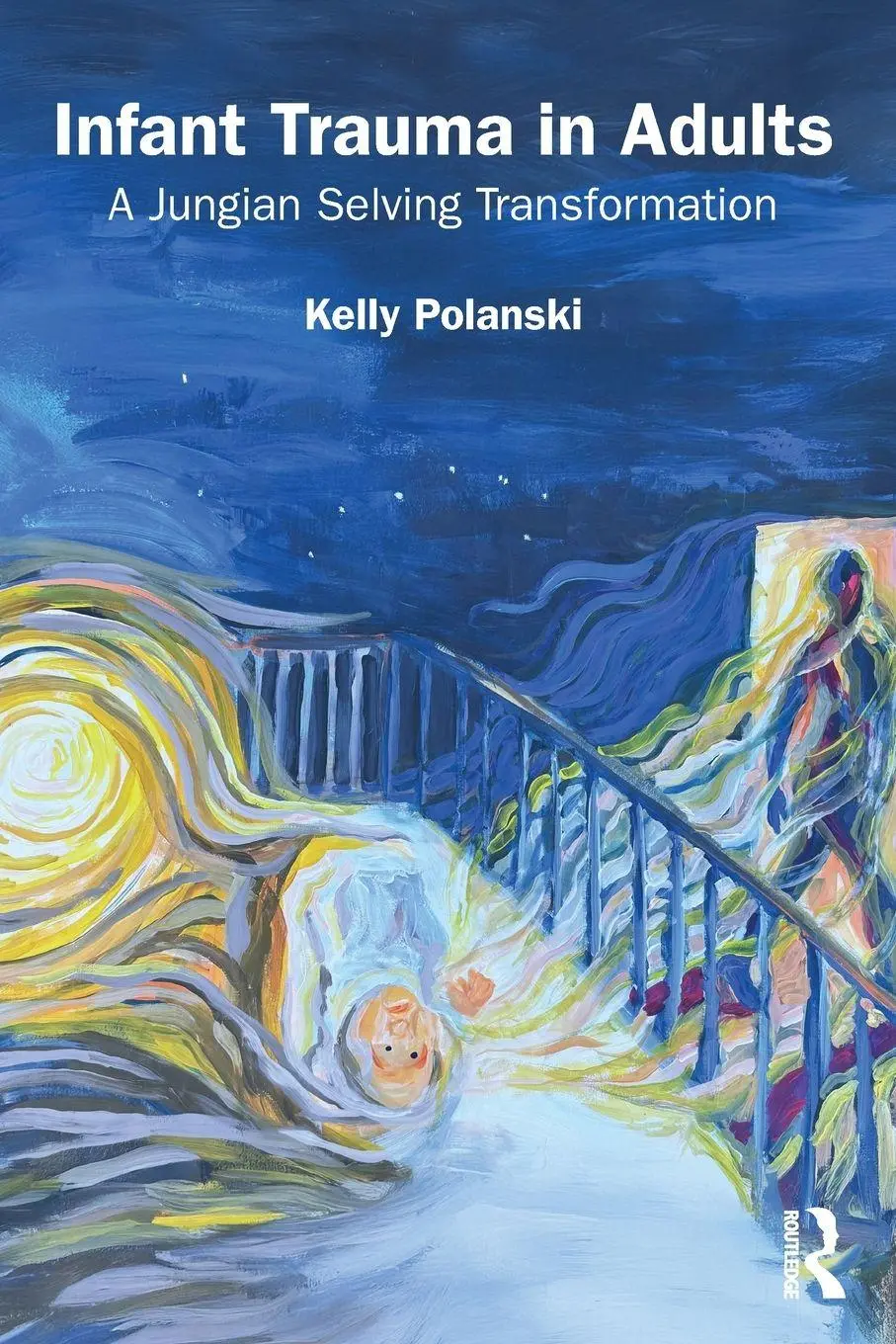 Cover: 9781041107255 | Infant Trauma in Adults | A Jungian Selving Transformation | Polanski