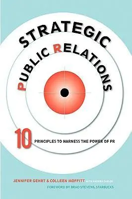Cover: 9781436387255 | Strategic Public Relations | Jennifer Gehrt (u. a.) | Buch | Gebunden