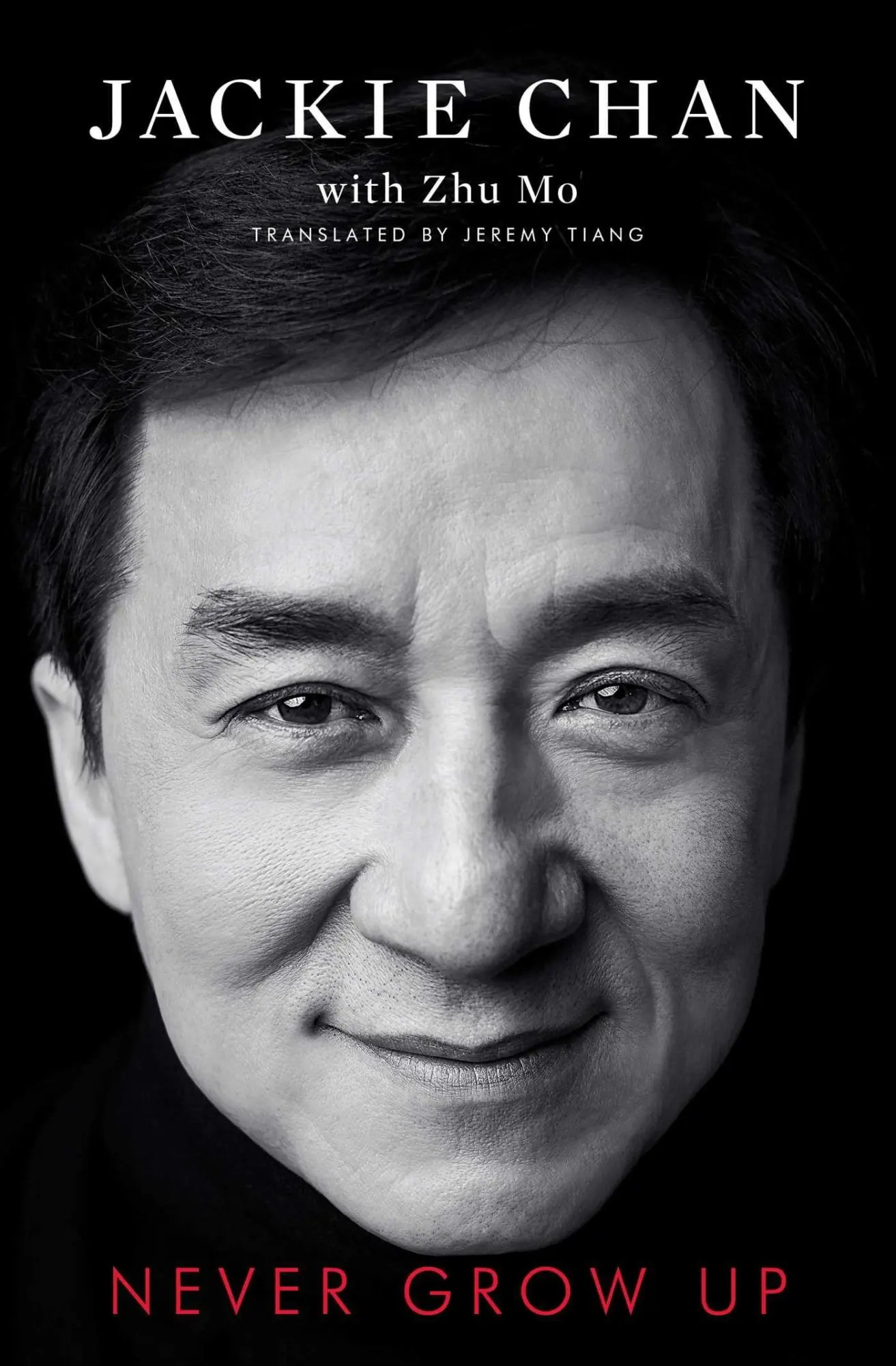 Cover: 9781471177255 | Never Grow Up | Jackie Chan | Taschenbuch | Kartoniert / Broschiert