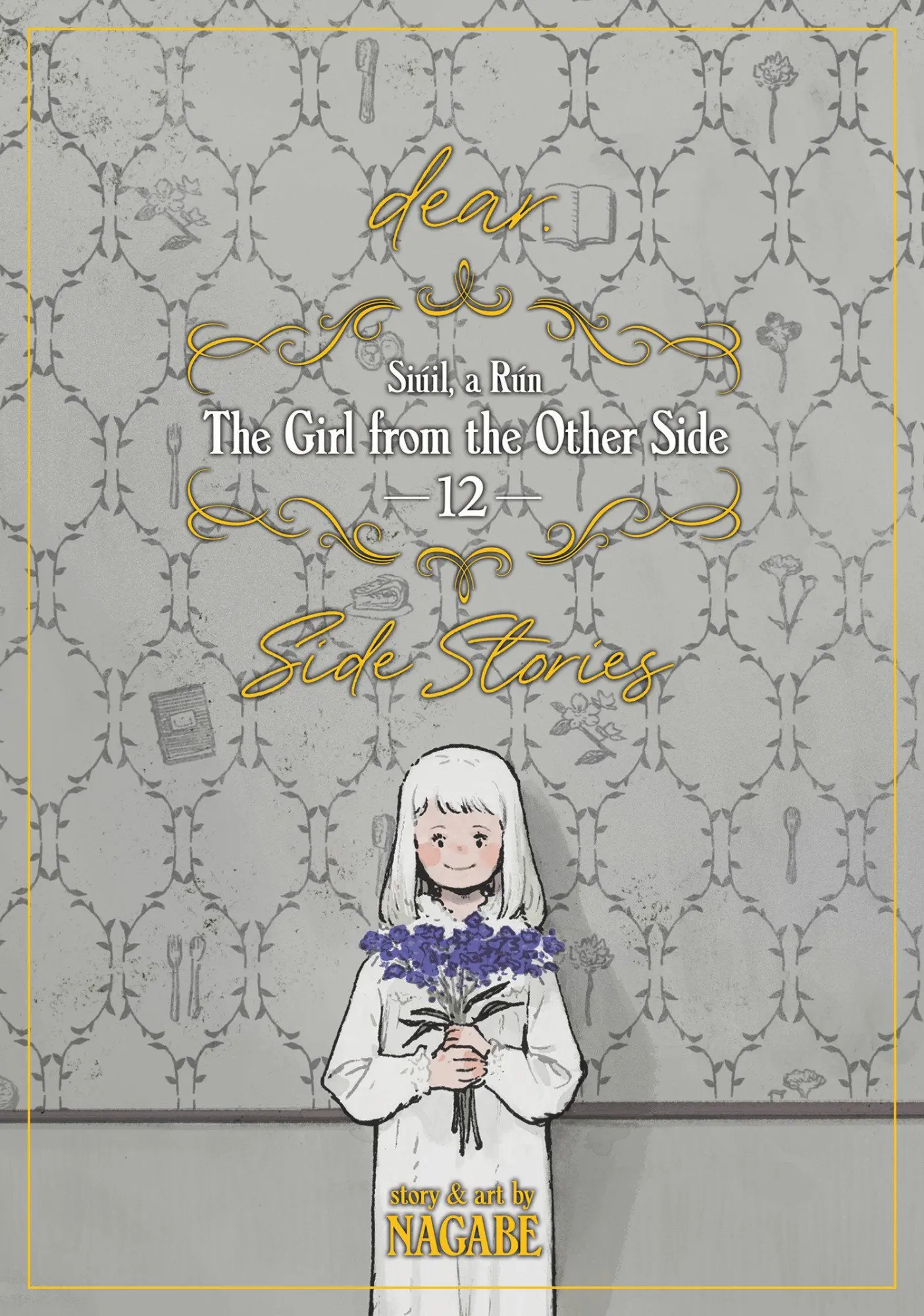 Cover: 9781638587255 | The Girl from the Other Side: Siúil, a Rún Vol. 12 - [Dear.] Side...
