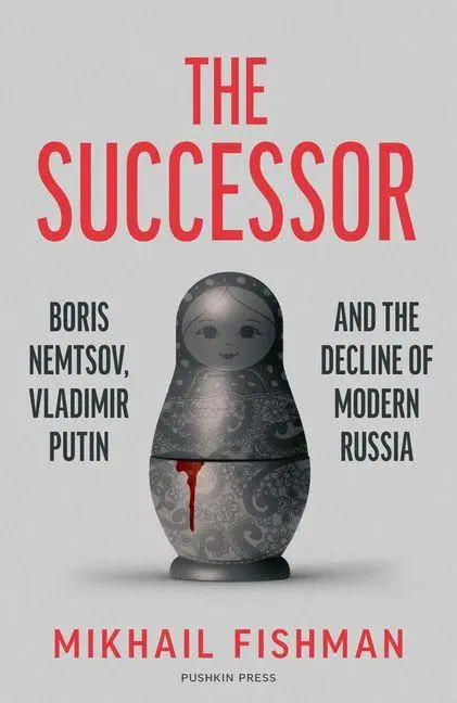 Cover: 9781782277255 | The Successor | Mikhail Fishman | Buch | Gebunden | Englisch | 2026