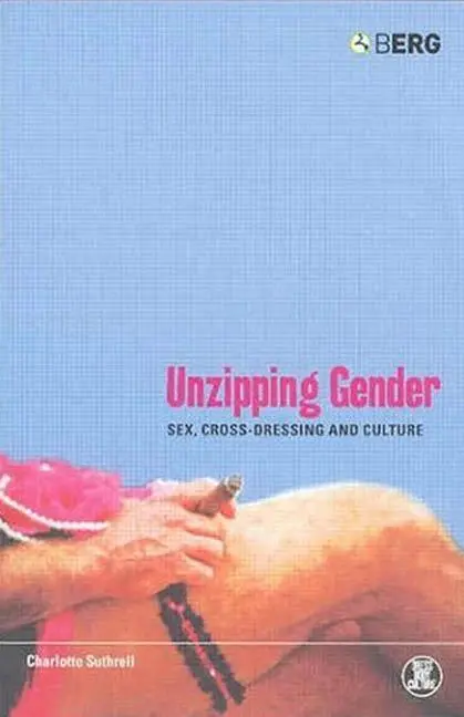 Cover: 9781859737255 | Unzipping Gender | Sex, Cross-Dressing and Culture | Suthrell | Buch