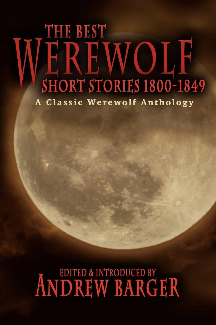 Cover: 9781933747255 | The Best Werewolf Short Stories 1800-1849 | Catherine Crowe (u. a.)