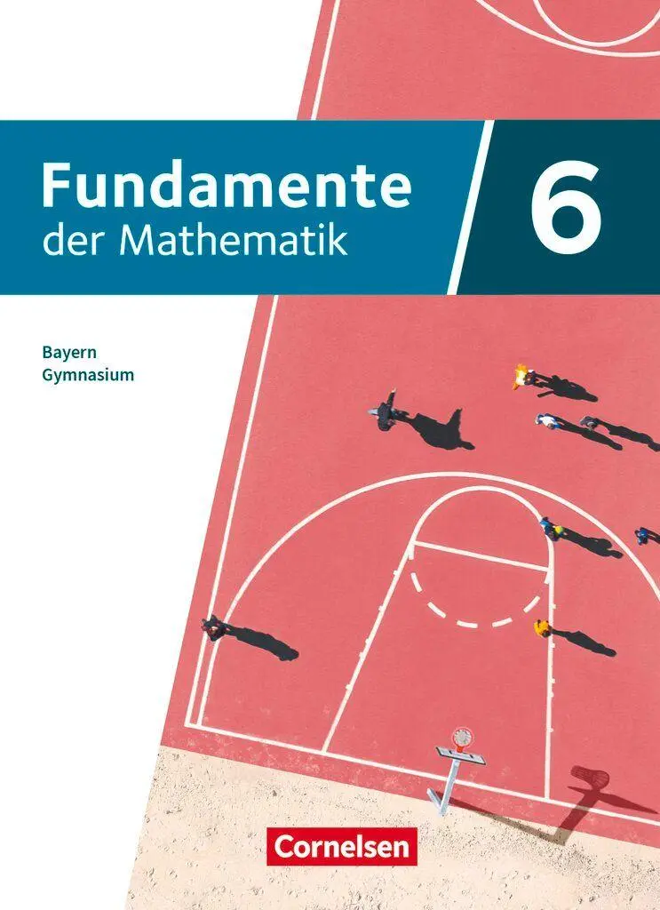 Cover: 9783060407255 | Fundamente der Mathematik 6. Jahrgangsstufe - Bayern 2023 - Schulbuch