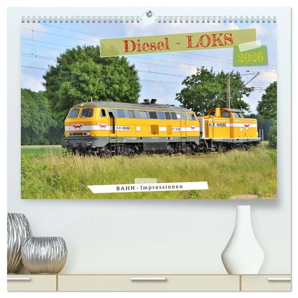 Cover: 9783457427255 | Diesel-Loks (hochwertiger Premium Wandkalender 2026 DIN A2 quer),...