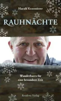 Cover: 9783701717255 | Raunächte | Wunderbares für eine besondere Zeit | Harald Krassnitzer