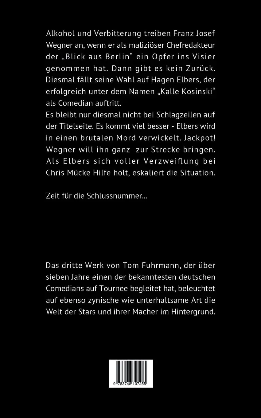 Rückseite: 9783748107255 | Die Schlussnummer | Tom Fuhrmann | Taschenbuch | 360 S. | Deutsch