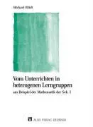 Cover: 9783761427255 | Mathematik allgemein / Vom Unterrichten in heterogenen Lerngruppen