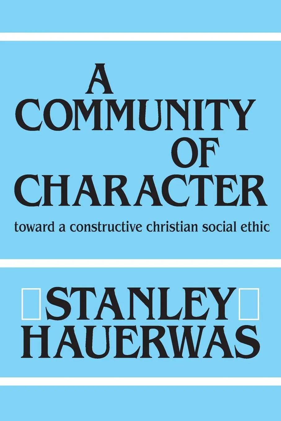 Cover: 9780268007355 | A Community of Character | Stanley Hauerwas | Taschenbuch | Englisch
