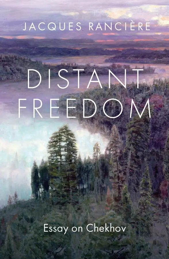 Cover: 9781509567355 | Distant Freedom | Essay on Chekhov | Jacques Ranciere | Taschenbuch