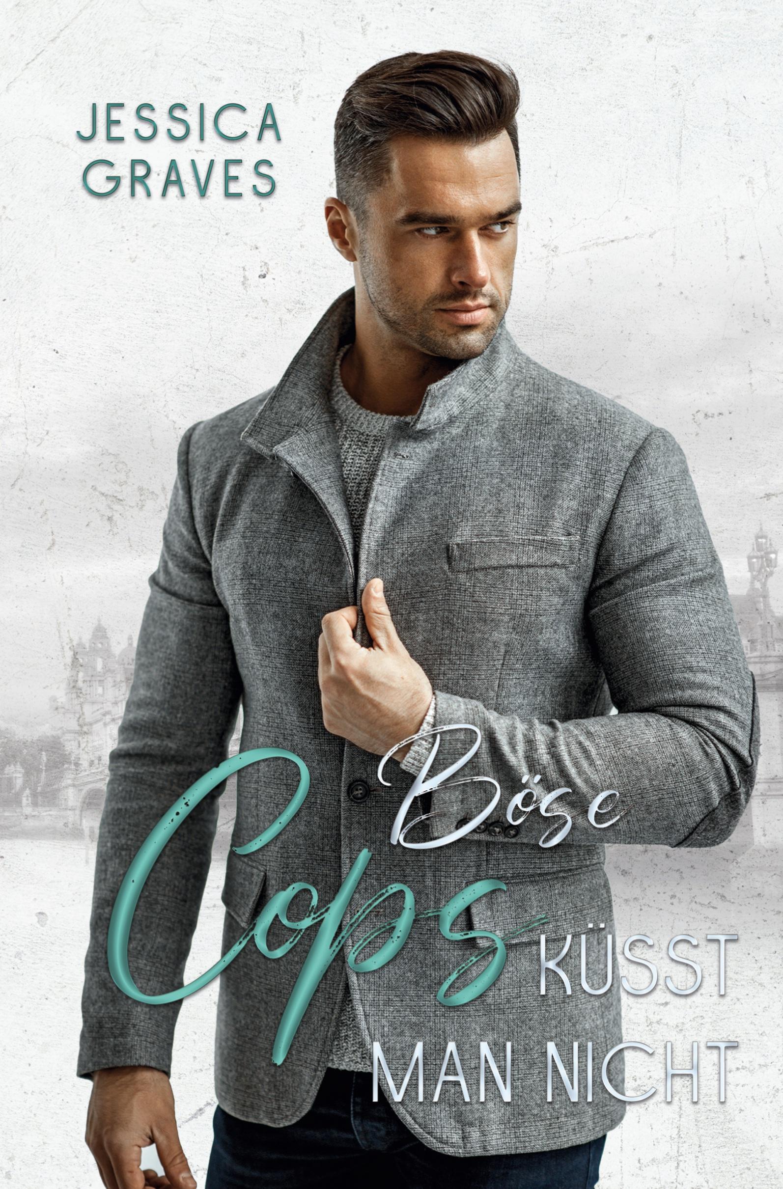 Cover: 9783757937355 | Böse Cops küsst man nicht | Jessica Graves | Taschenbuch | 376 S.