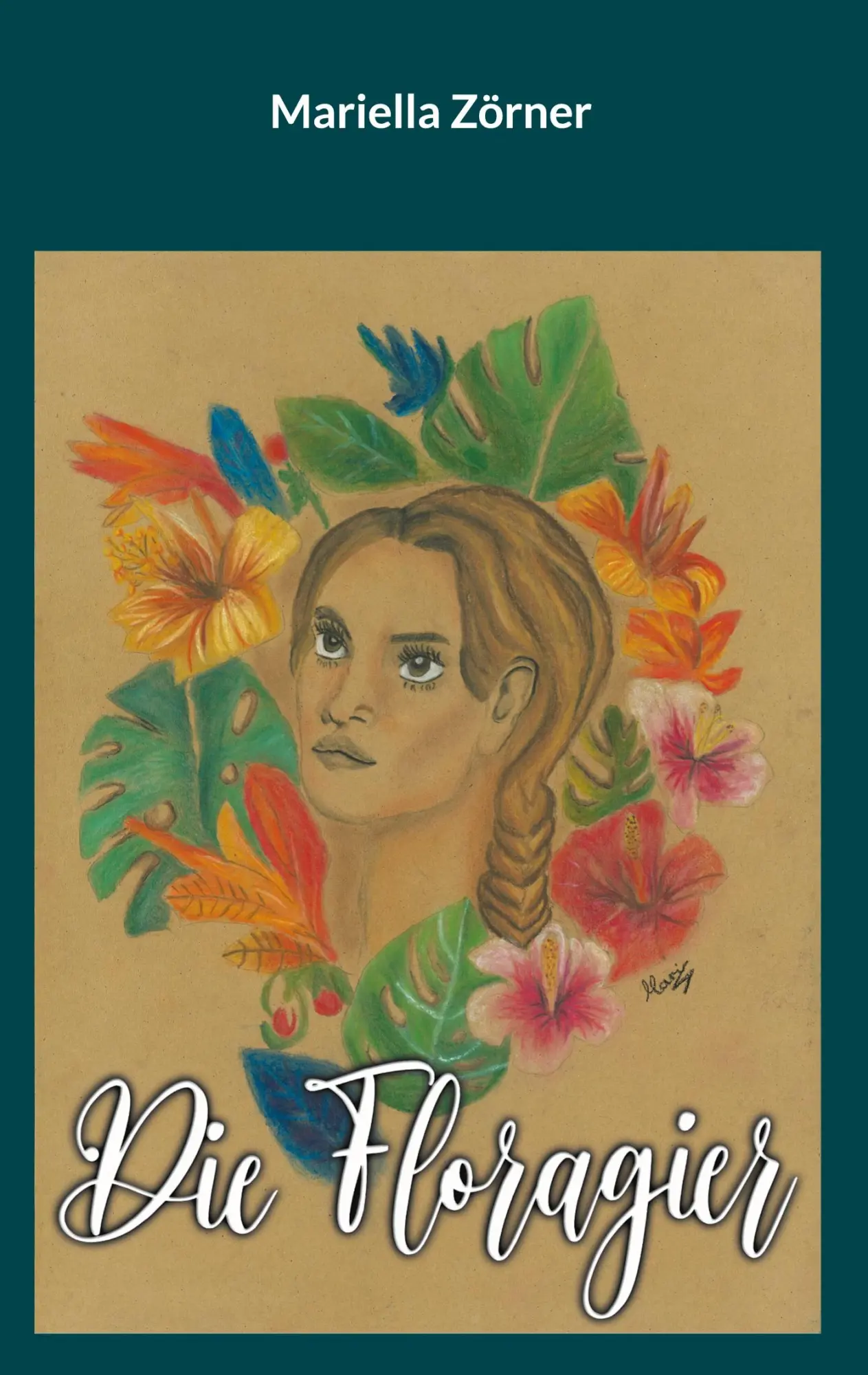 Cover: 9783769367355 | Die Floragier | Mariella Zörner | Taschenbuch | 172 S. | Deutsch