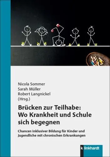 Cover: 9783781527355 | Brücken zur Teilhabe: Wo Krankheit und Schule sich begegnen | Buch