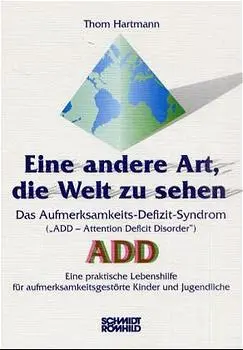 Cover: 9783795007355 | Eine andere Art, die Welt zu sehen | Thom Hartmann | Taschenbuch