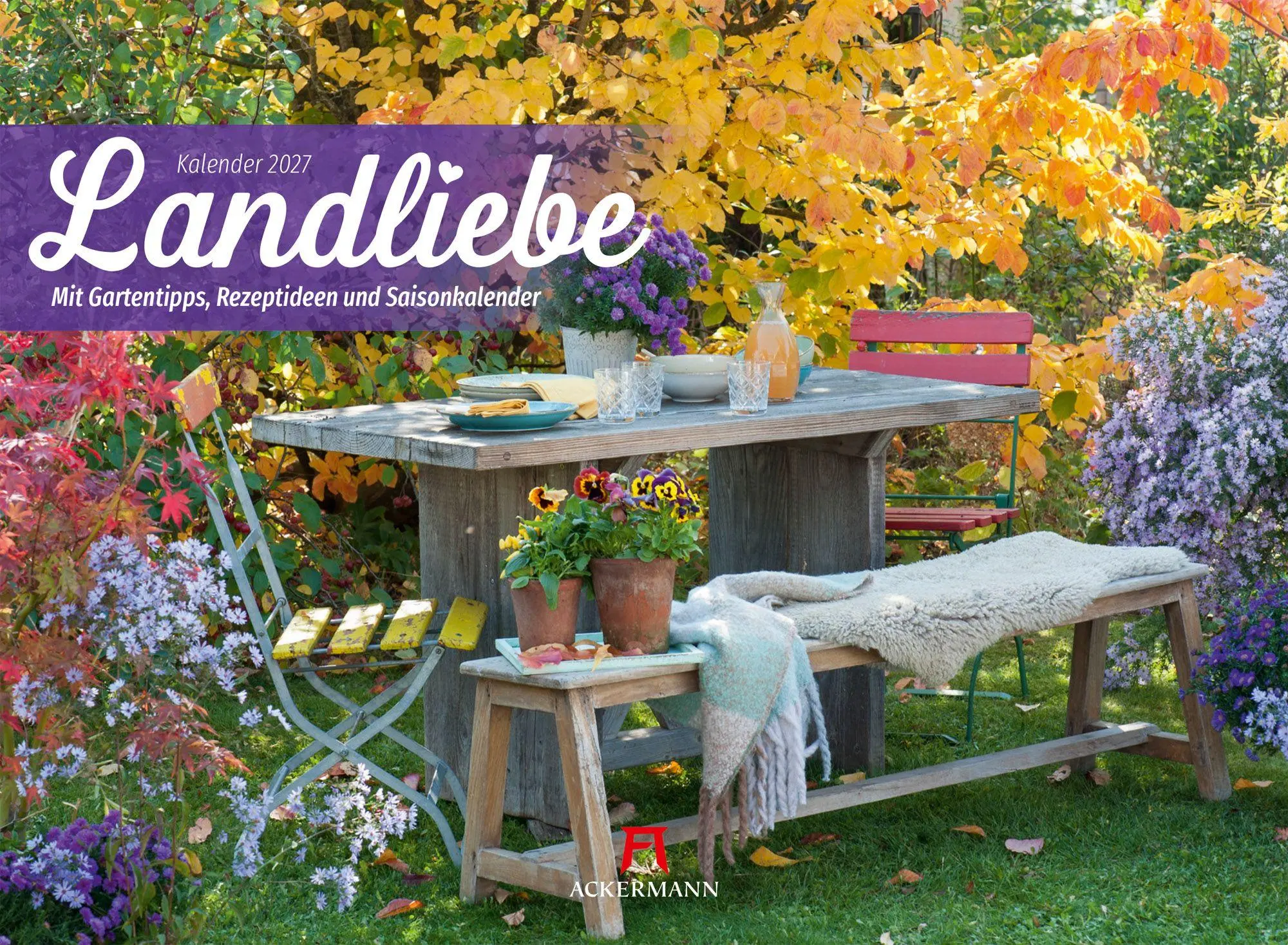 Cover: 9783838427355 | Landliebe Garten-Kalender 2027 | Ackermann Kunstverlag GmbH | Kalender