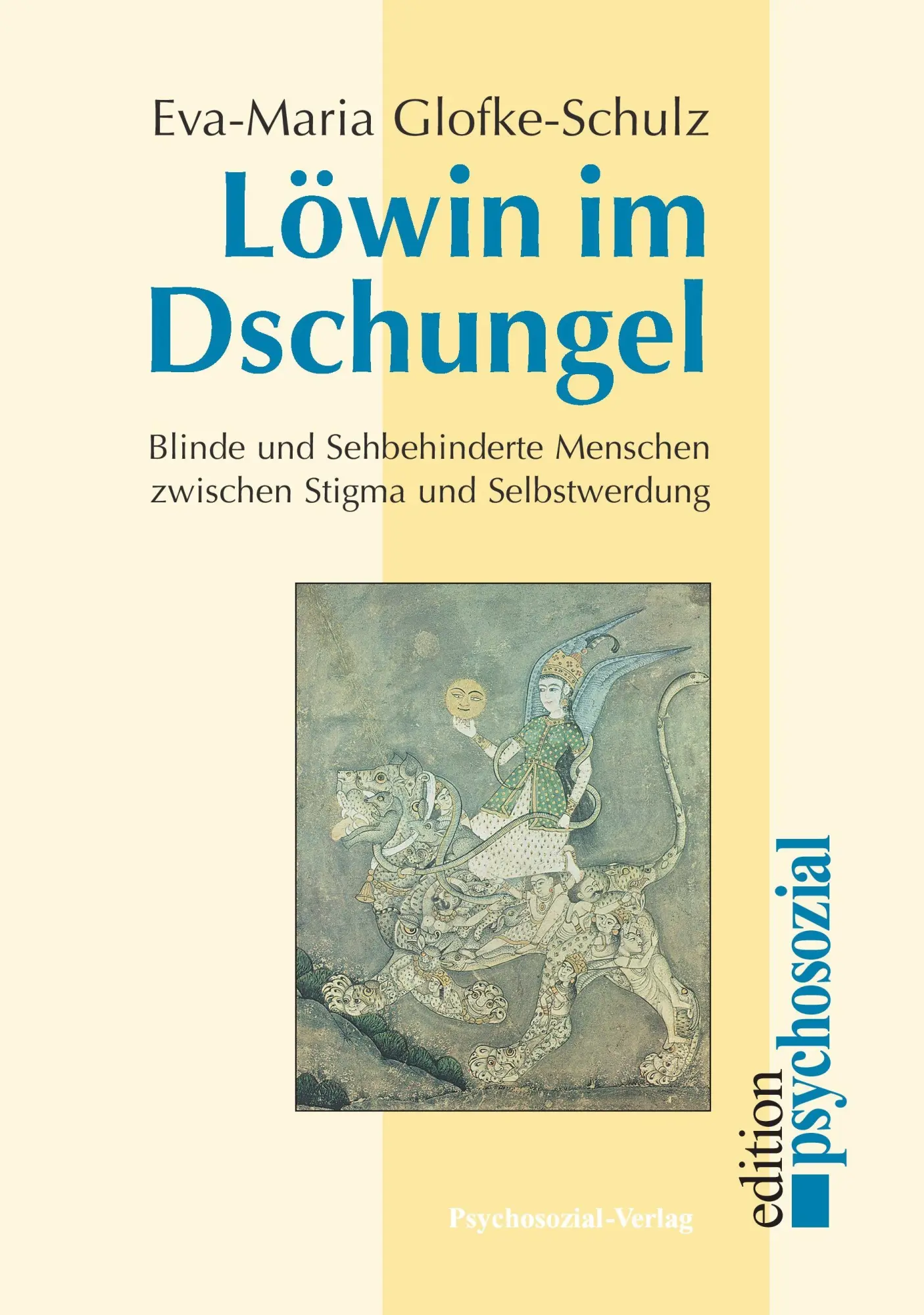 Cover: 9783898067355 | Löwin im Dschungel | Eva-Maria Glofke-Schulz | Taschenbuch | 403 S.