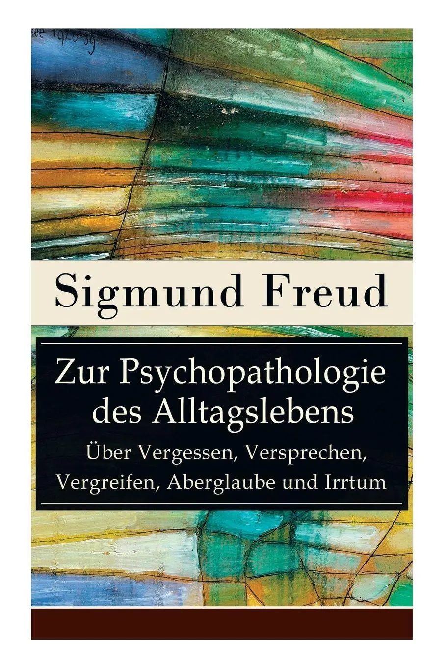 Cover: 9788026887355 | Zur Psychopathologie des Alltagslebens - Über Vergessen,...