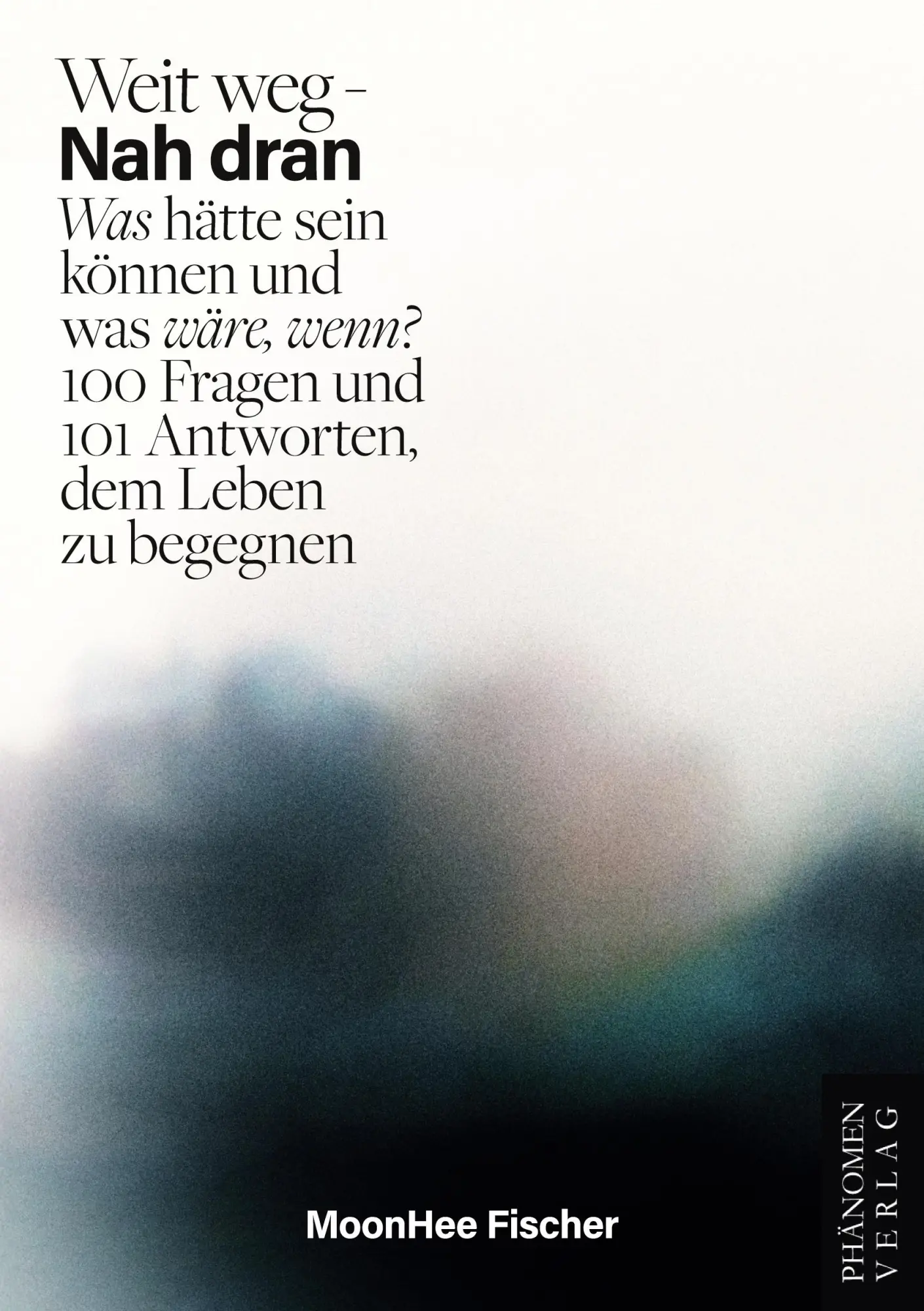 Cover: 9788412747355 | Weit weg - Nah dran | Was hätte sein können, und was wäre, wenn?