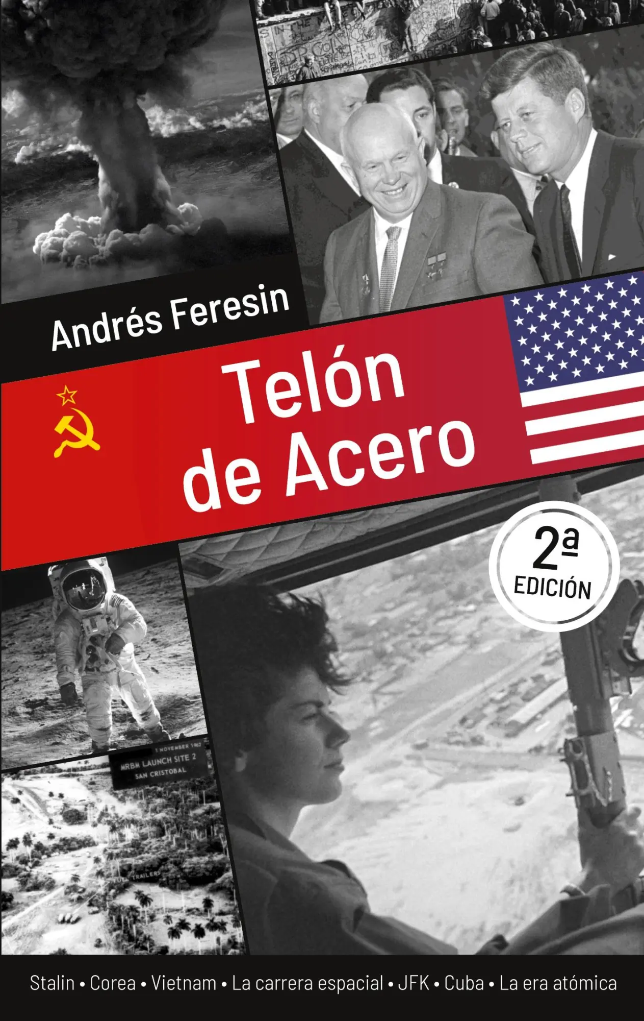 Cover: 9788413737355 | Telón de acero | La historia de la Guerra Fría | Andrés Feresin | Buch