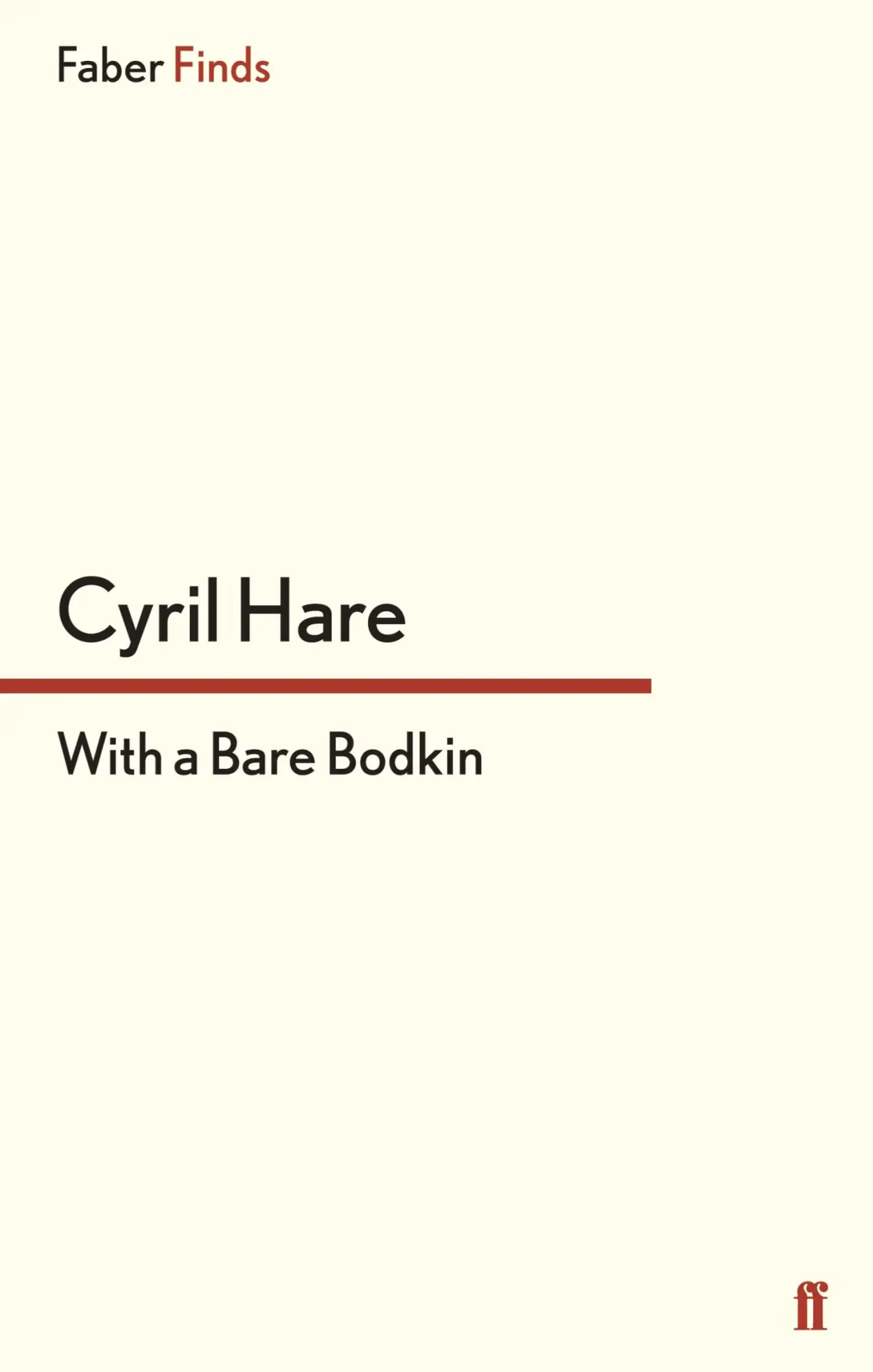 Cover: 9780571247455 | With a Bare Bodkin | Cyril Hare | Taschenbuch | 204 S. | Englisch