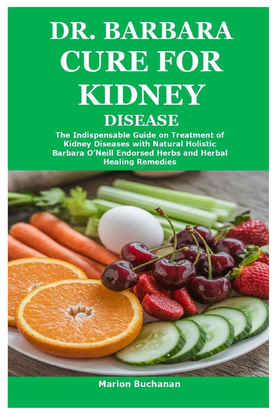 Cover: 9781300187455 | Dr. Barbara Cure for Kidney Disease | Marion Buchanan | Taschenbuch
