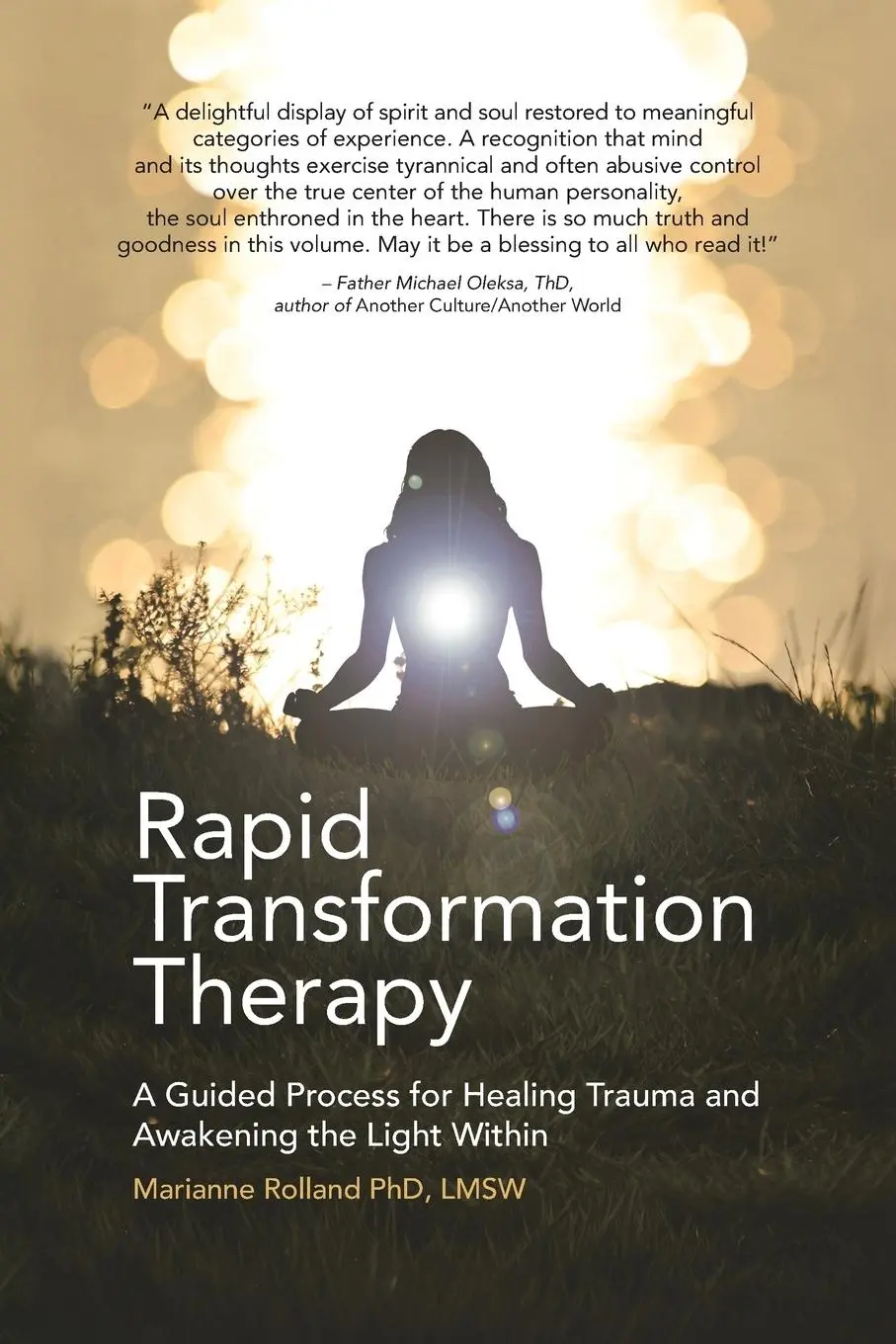 Cover: 9781504367455 | Rapid Transformation Therapy | Marianne Rolland Lmsw | Taschenbuch