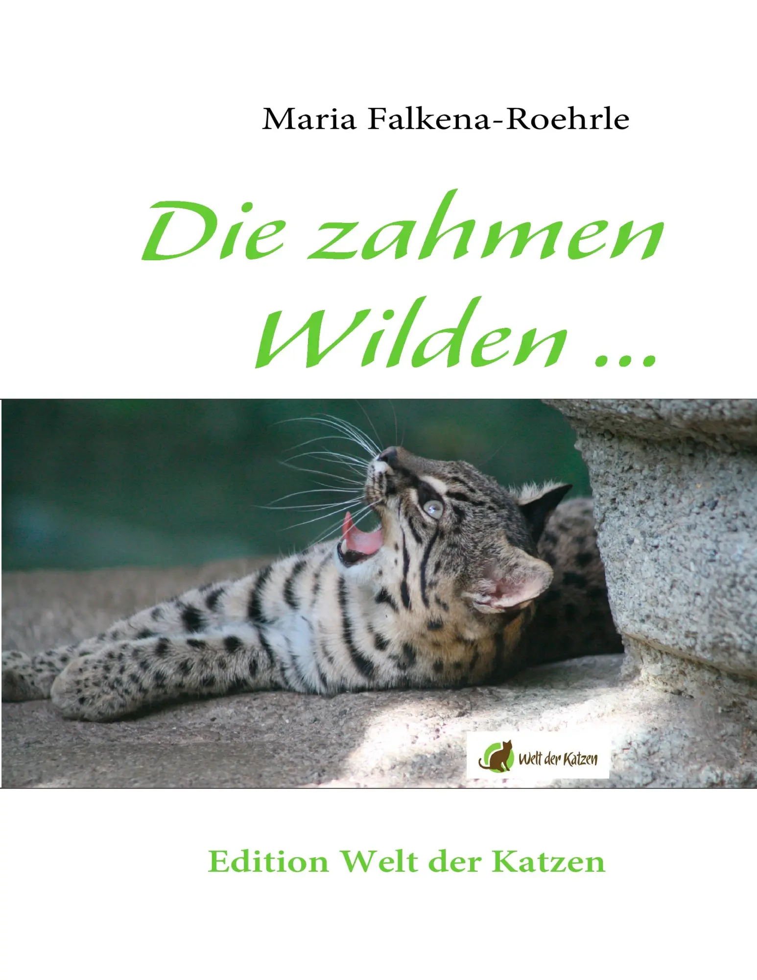Cover: 9783842377455 | Die zahmen Wilden ... | und die wilden Zahmen | Maria Falkena-Roehrle