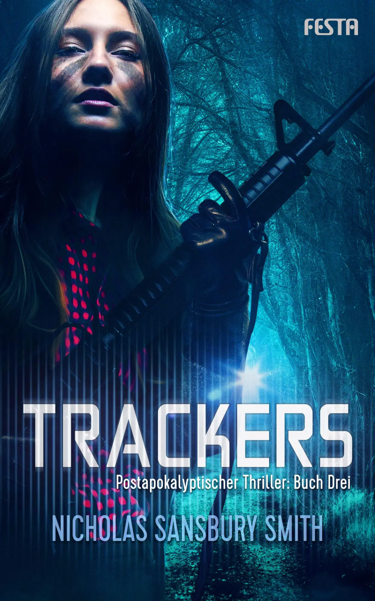 Cover: 9783865527455 | Trackers 3 | Nicholas Sansbury Smith | Taschenbuch | 352 S. | Deutsch