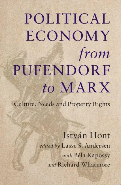 Cover: 9781009597555 | Political Economy from Pufendorf to Marx | István Hont | Taschenbuch