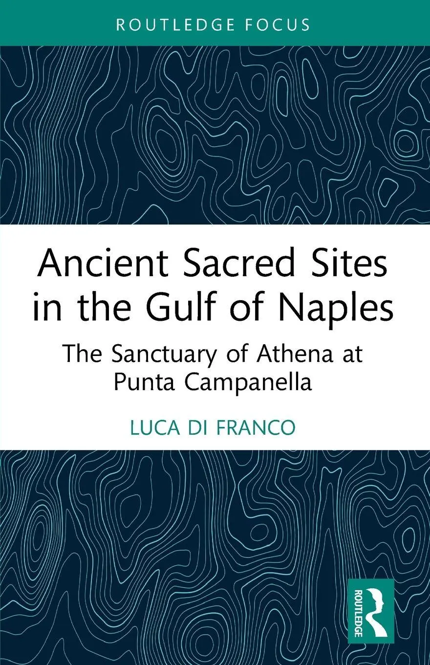 Cover: 9781032647555 | Ancient Sacred Sites in the Gulf of Naples | Luca Di Franco | Buch
