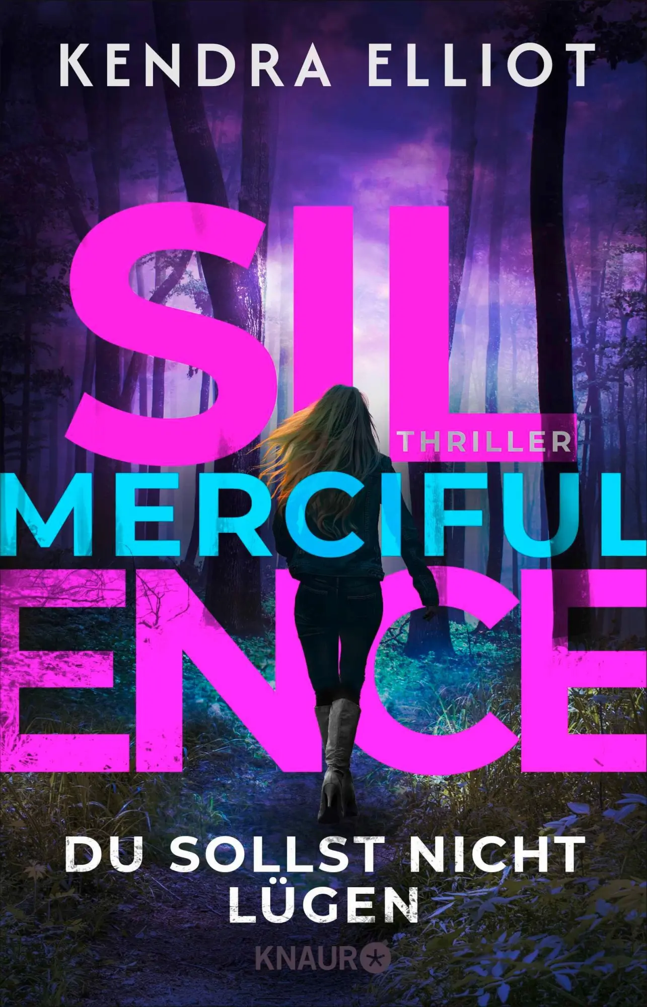 Cover: 9783426567555 | Merciful Silence - Du sollst nicht lügen | Kendra Elliot | Taschenbuch