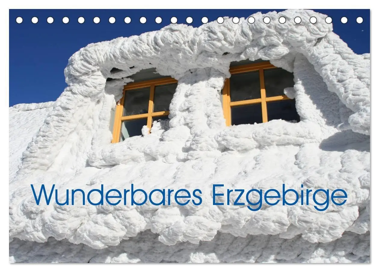 Cover: 9783569747555 | Wunderbares Erzgebirge (Tischkalender 2027 DIN A5 quer), CALVENDO...