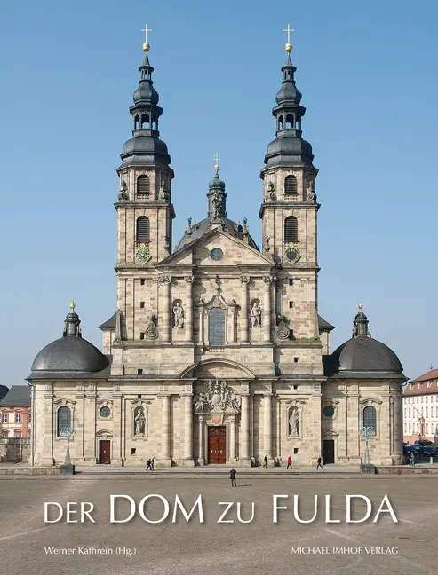 Cover: 9783865687555 | Der Dom zu Fulda | 300 Jahre St. Salvator 1712-2012 | Werner Kathrein