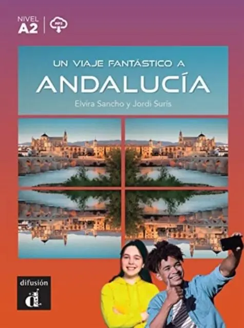 Cover: 9788418907555 | Un viaje fantastico a Andalucia + MP3 download | Elvira Sancho (u. a.)