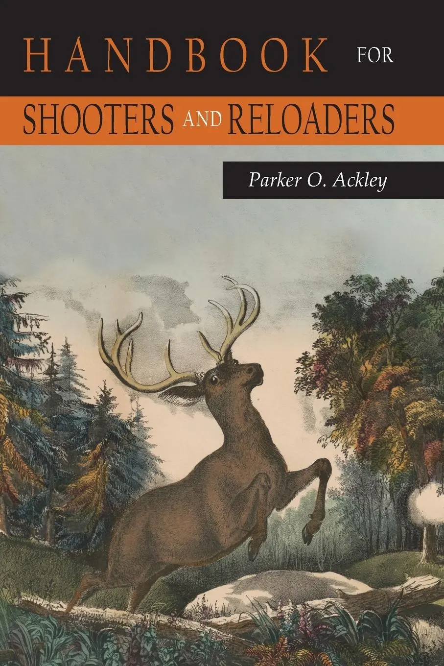Cover: 9781684227655 | Handbook for Shooters and Reloaders (Volume 1) | Parker O. Ackley