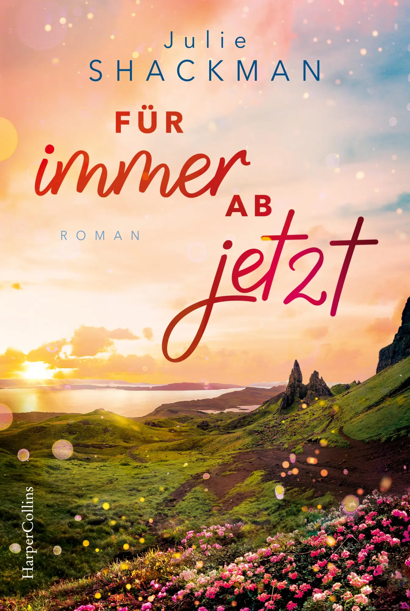 Cover: 9783365007655 | Für immer ab jetzt | Julie Shackman | Taschenbuch | 400 S. | Deutsch